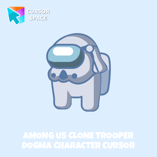 Among Us Clone Trooper Dogma Character cursor arrow cursor